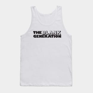 THE BLANK GENERATION Tank Top